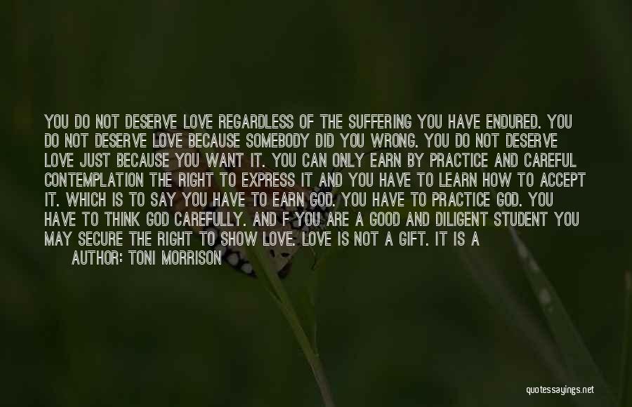 Not Expressing Love Quotes By Toni Morrison