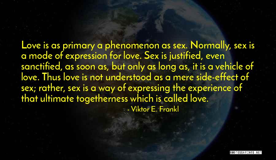 Not Expressing Love Quotes By Viktor E. Frankl Not Expressing Love Quotes By Viktor E. Frankl
