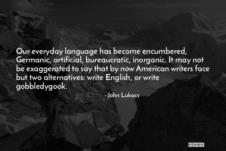 Not Face To Face Quotes By John Lukacs Not Face To Face Quotes By John Lukacs