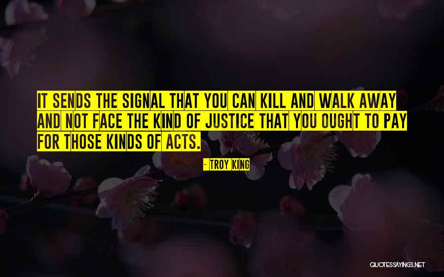 Not Face To Face Quotes By Troy King Not Face To Face Quotes By Troy King