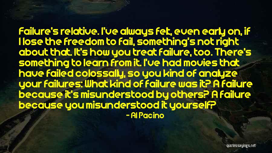 Not Failing Quotes By Al Pacino