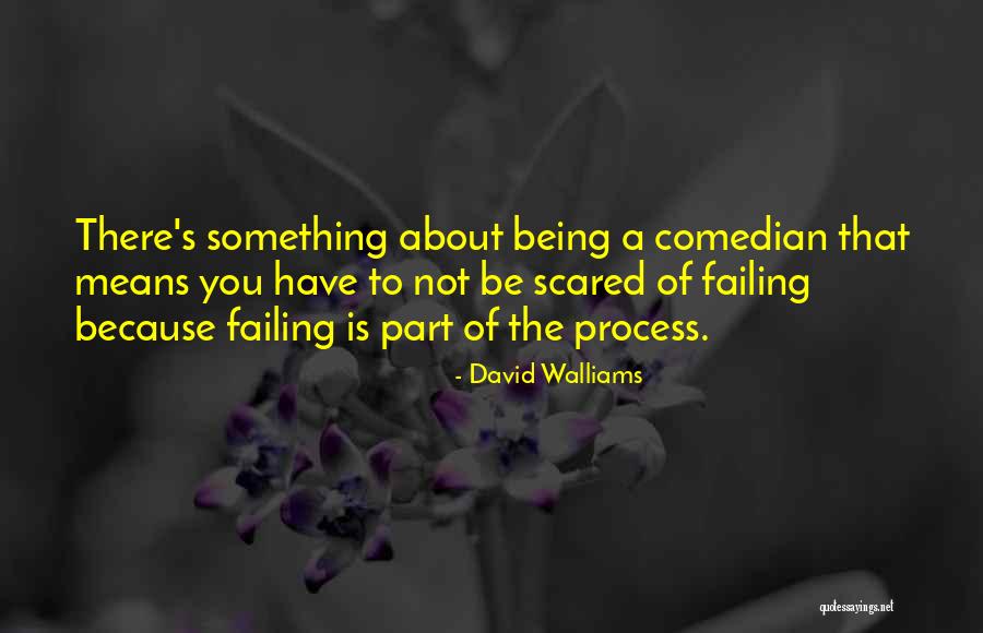 Not Failing Quotes By David Walliams