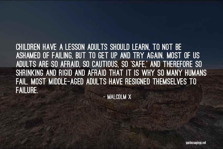 Not Failing Quotes By Malcolm X