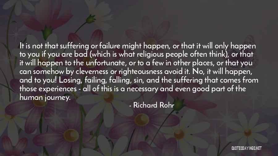 Not Failing Quotes By Richard Rohr