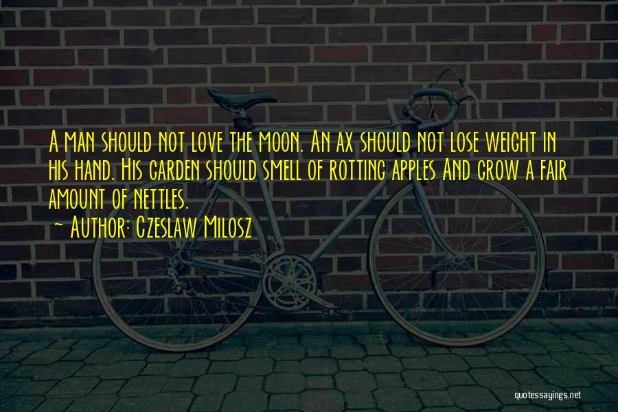 Not Fair In Love Quotes By Czeslaw Milosz