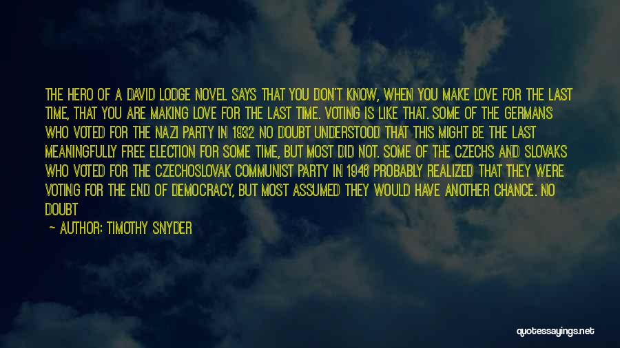 Not Fair In Love Quotes By Timothy Snyder