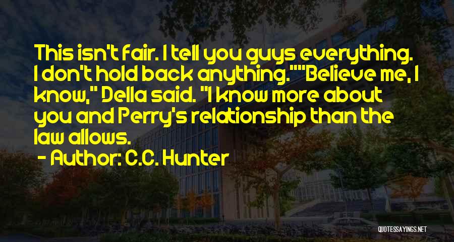 Not Fair Relationship Quotes By C.C. Hunter