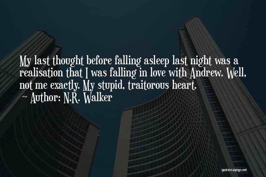 Not Falling Asleep Quotes By N.R. Walker