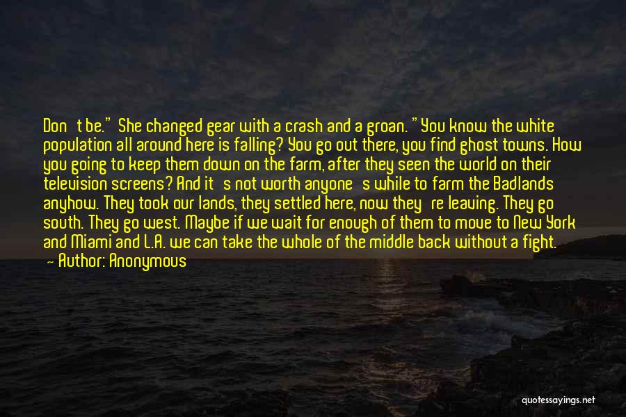 Not Falling For You Quotes By Anonymous