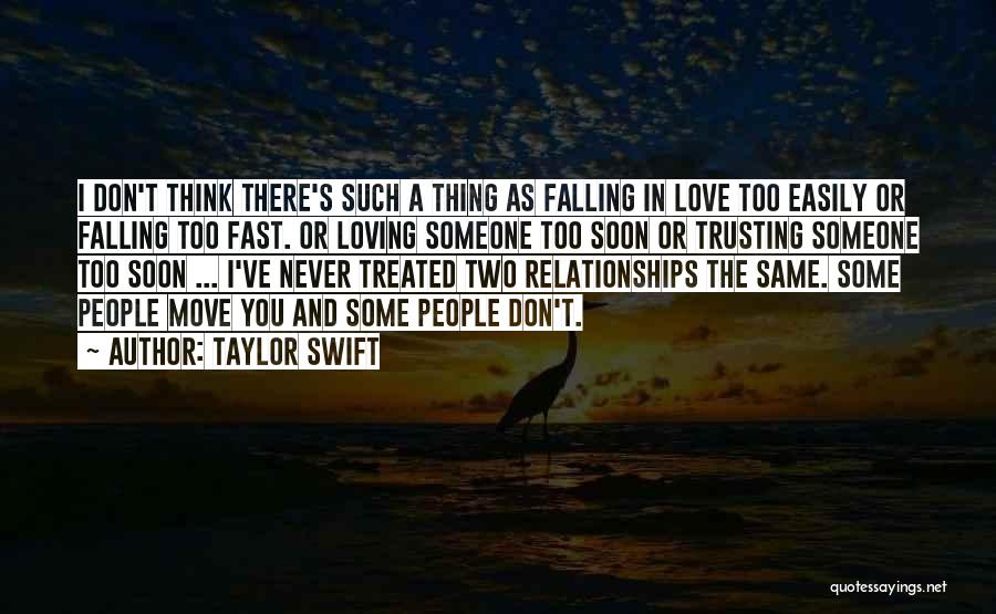 Not Falling In Love Easily Quotes By Taylor Swift