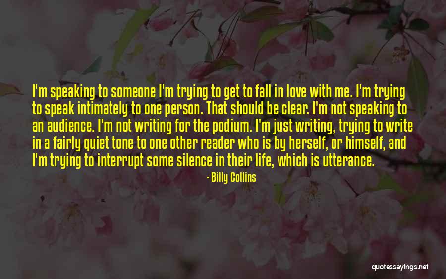 Not Falling In Love With Me Quotes By Billy Collins