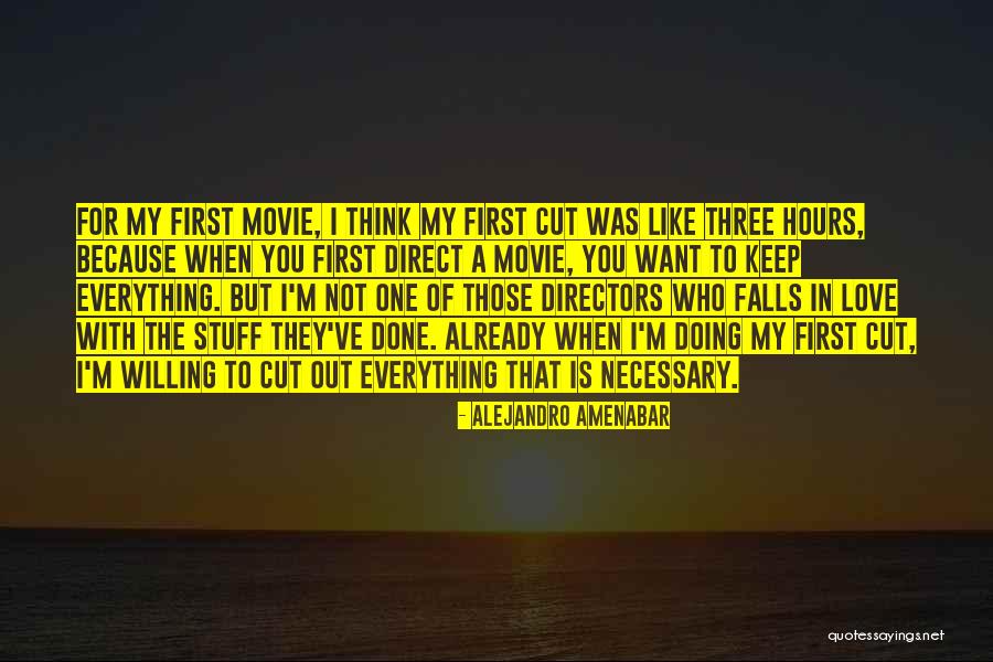 Not Falling Out Of Love Quotes By Alejandro Amenabar Not Falling Out Of Love Quotes By Alejandro Amenabar