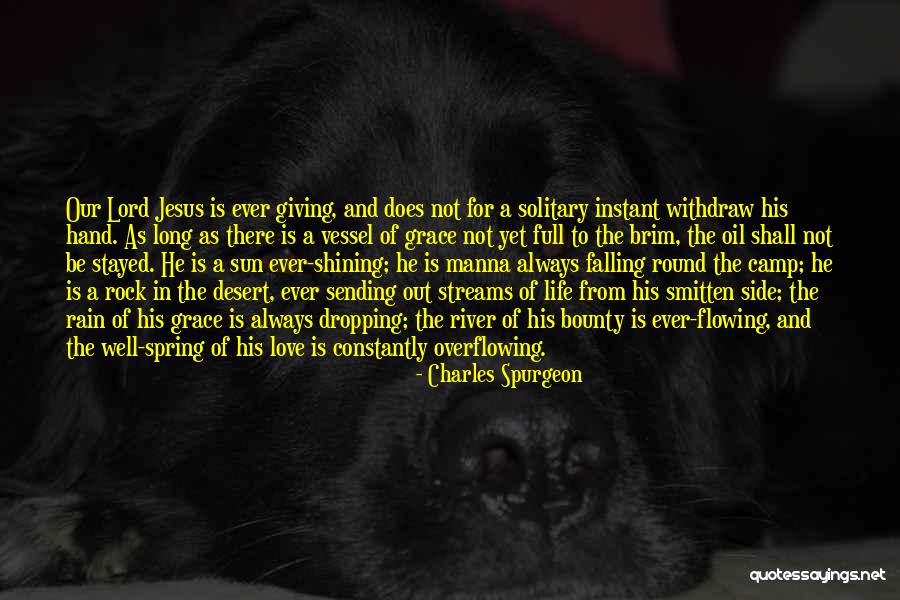 Not Falling Out Of Love Quotes By Charles Spurgeon Not Falling Out Of Love Quotes By Charles Spurgeon