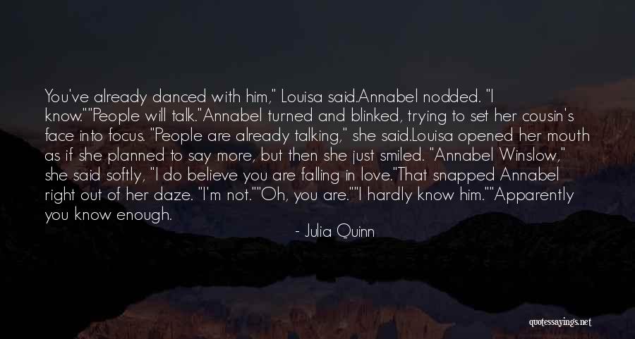 Not Falling Out Of Love Quotes By Julia Quinn