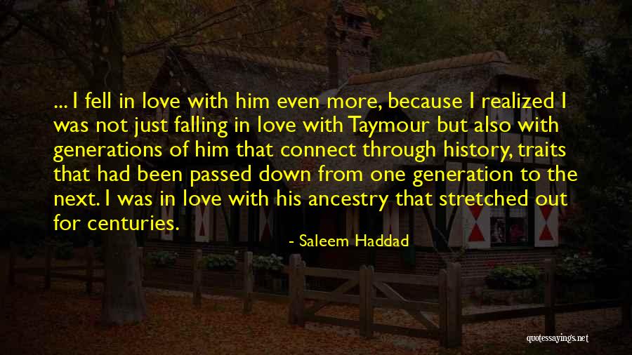 Not Falling Out Of Love Quotes By Saleem Haddad