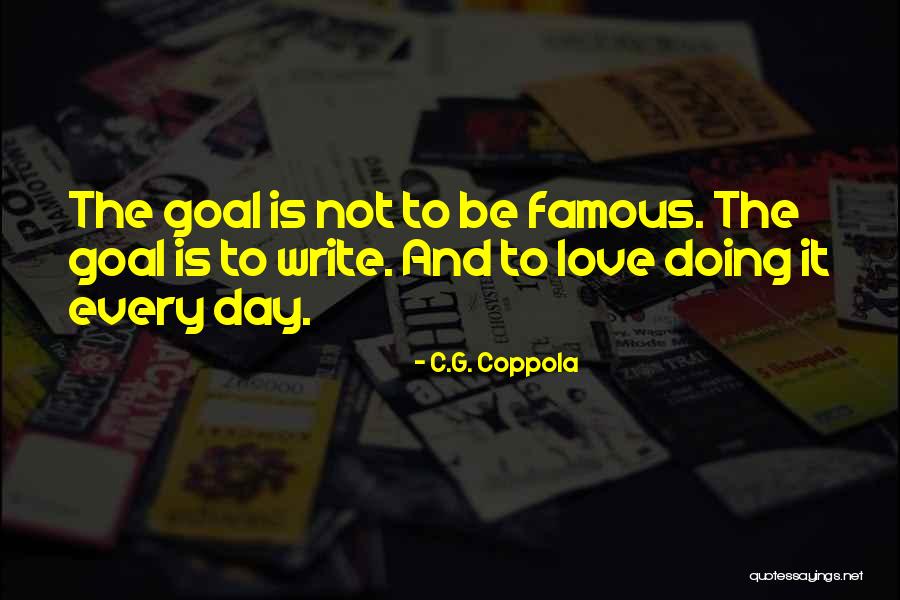 Not Famous Love Quotes By C.G. Coppola
