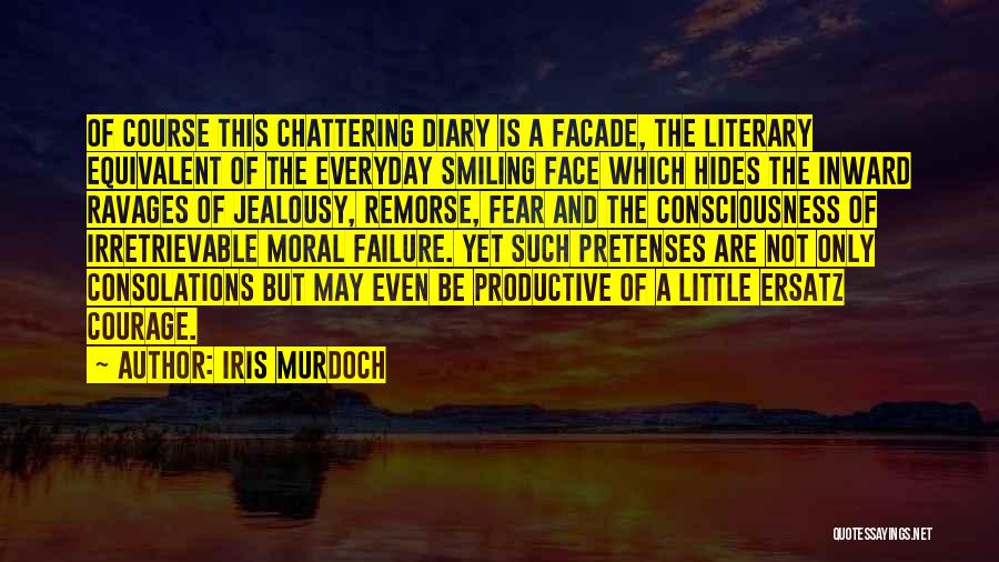 Not Fear Of Failure Quotes By Iris Murdoch
