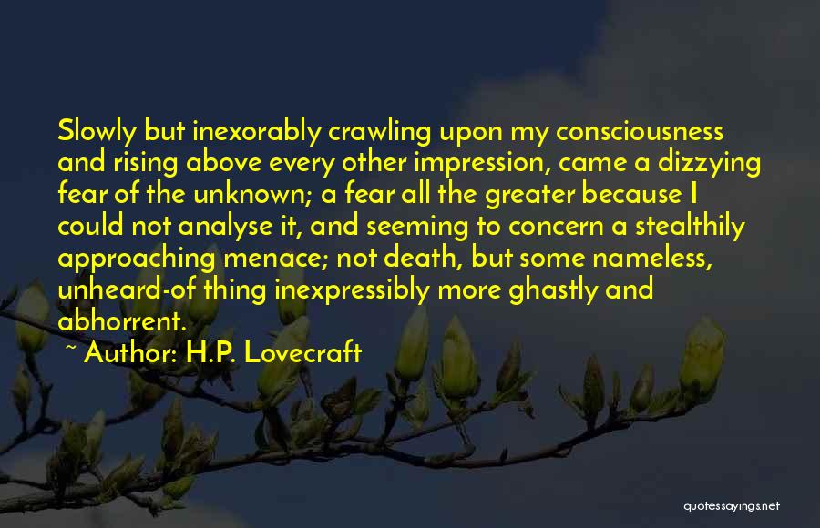 Not Fear Of The Unknown Quotes By H.P. Lovecraft
