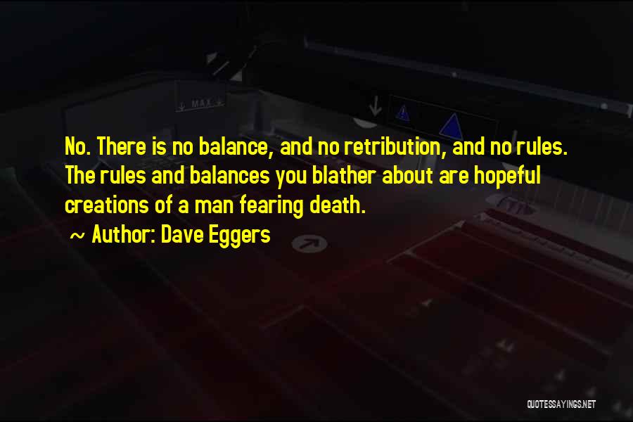 Not Fearing Death Quotes By Dave Eggers