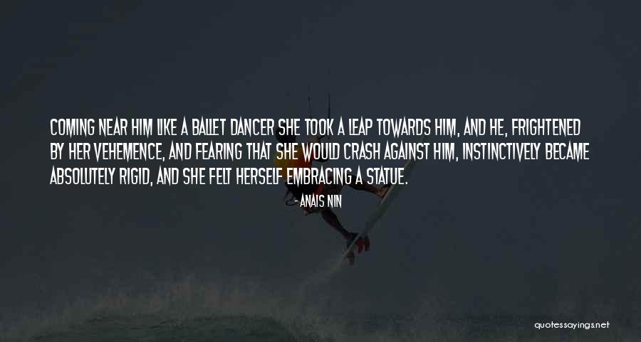 Not Fearing Love Quotes By Anais Nin Not Fearing Love Quotes By Anais Nin