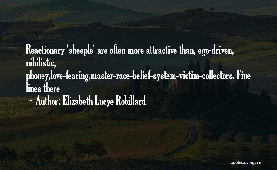 Not Fearing Love Quotes By Elizabeth Lucye Robillard