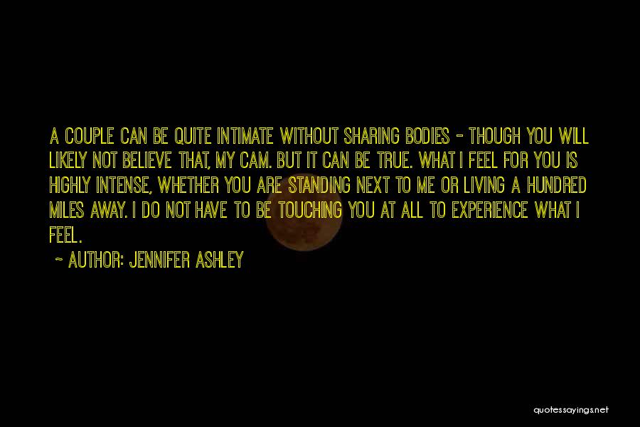 Not Feel At All Quotes By Jennifer Ashley