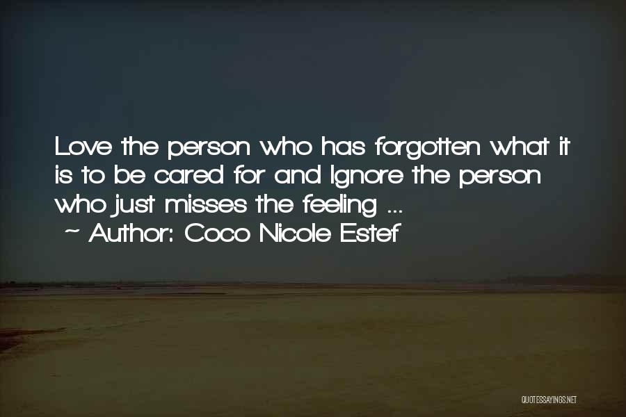 Not Feeling Cared For Quotes By Coco Nicole Estef