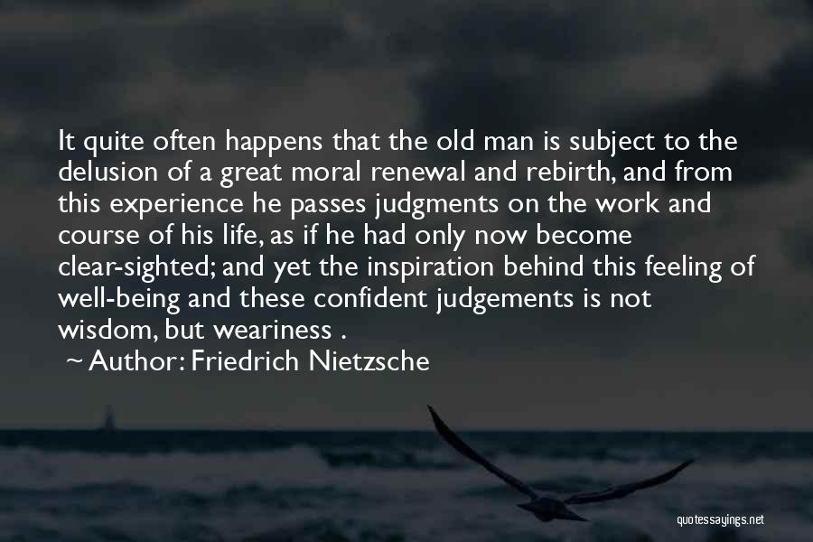 Not Feeling Confident Quotes By Friedrich Nietzsche