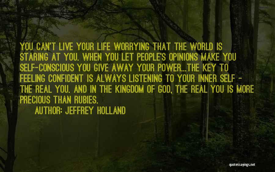 Not Feeling Confident Quotes By Jeffrey Holland