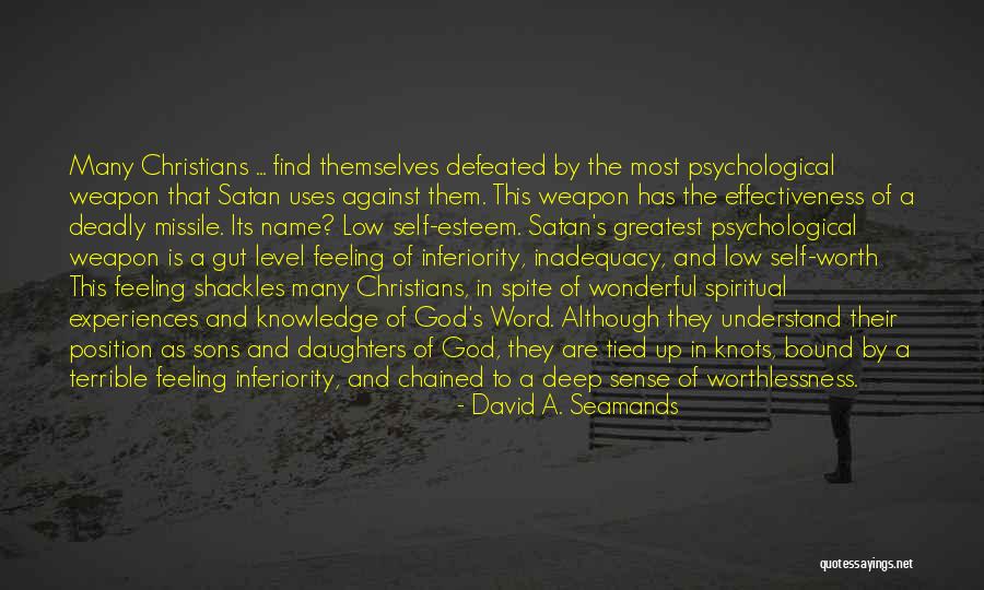Not Feeling Defeated Quotes By David A. Seamands Not Feeling Defeated Quotes By David A. Seamands