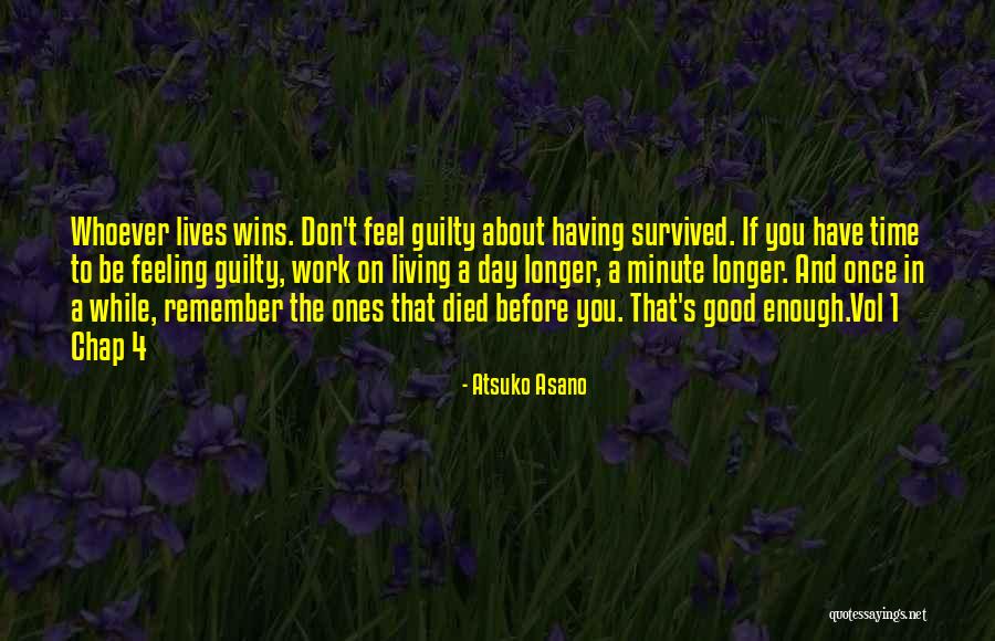 Not Feeling Good About Myself Quotes By Atsuko Asano Not Feeling Good About Myself Quotes By Atsuko Asano