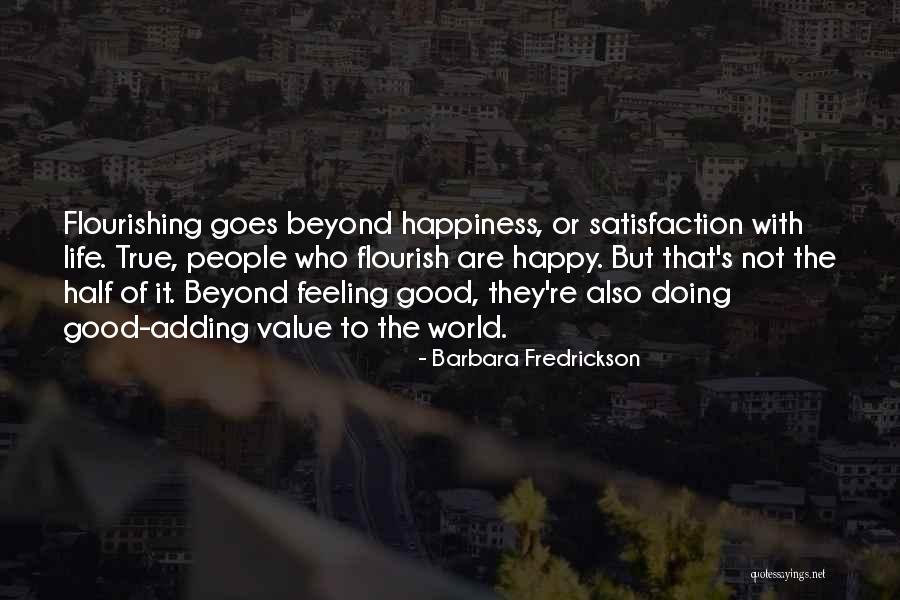 Not Feeling Good Quotes By Barbara Fredrickson