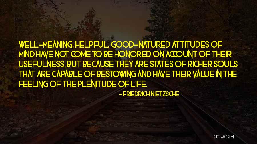 Not Feeling Good Quotes By Friedrich Nietzsche Not Feeling Good Quotes By Friedrich Nietzsche
