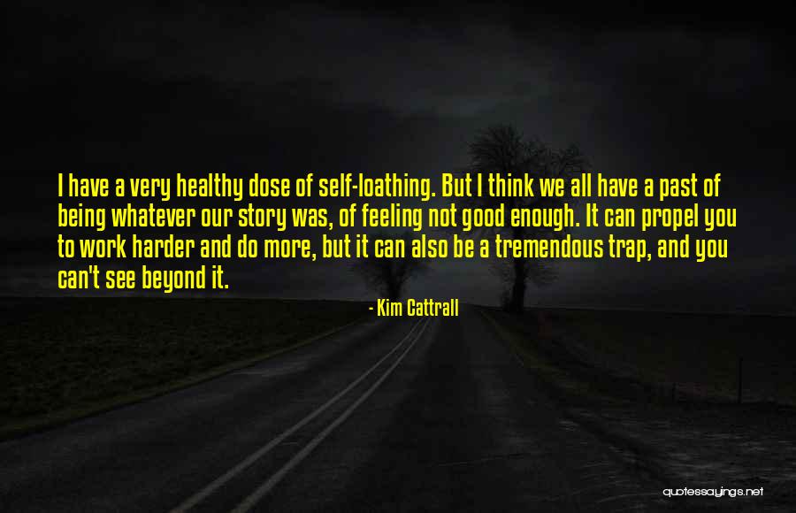 Not Feeling Good Quotes By Kim Cattrall Not Feeling Good Quotes By Kim Cattrall