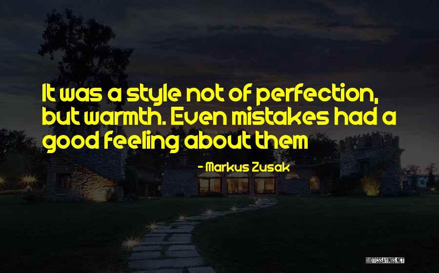 Not Feeling Good Quotes By Markus Zusak Not Feeling Good Quotes By Markus Zusak