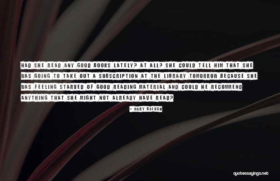 Not Feeling Good Quotes By Mary Balogh Not Feeling Good Quotes By Mary Balogh