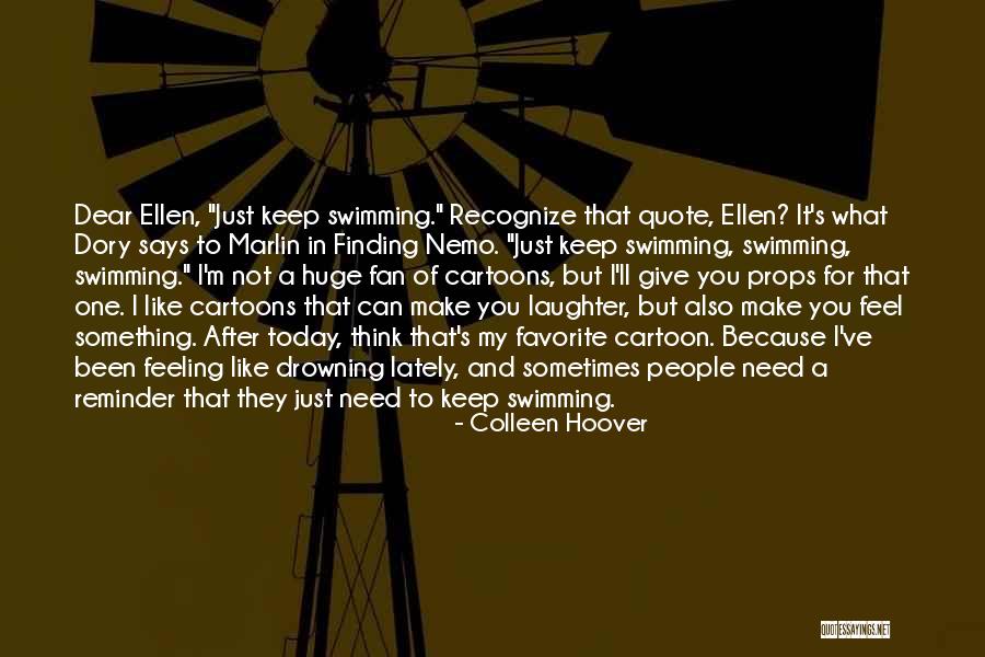 Not Feeling It Today Quotes By Colleen Hoover Not Feeling It Today Quotes By Colleen Hoover
