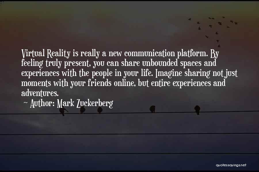Not Feeling Life Quotes By Mark Zuckerberg