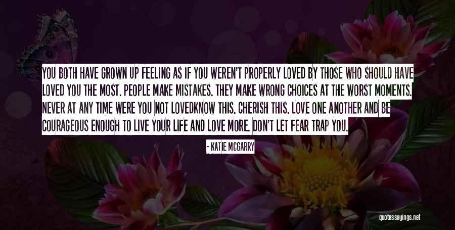 Not Feeling Loved Quotes By Katie McGarry Not Feeling Loved Quotes By Katie McGarry