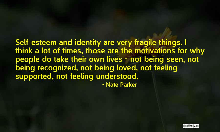 Not Feeling Loved Quotes By Nate Parker Not Feeling Loved Quotes By Nate Parker