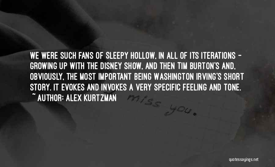 Not Feeling Sleepy Quotes By Alex Kurtzman