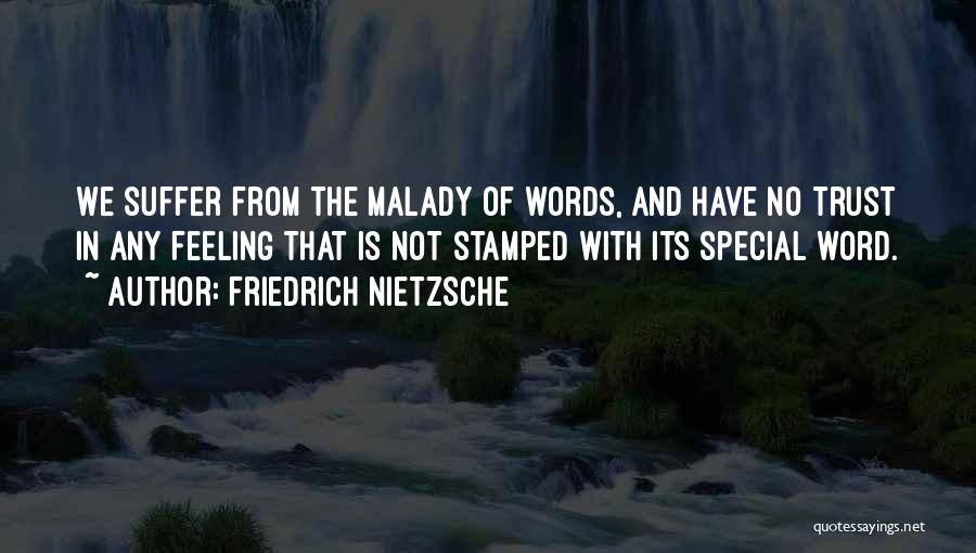 Not Feeling Special Quotes By Friedrich Nietzsche