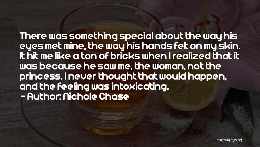 Not Feeling Special Quotes By Nichole Chase