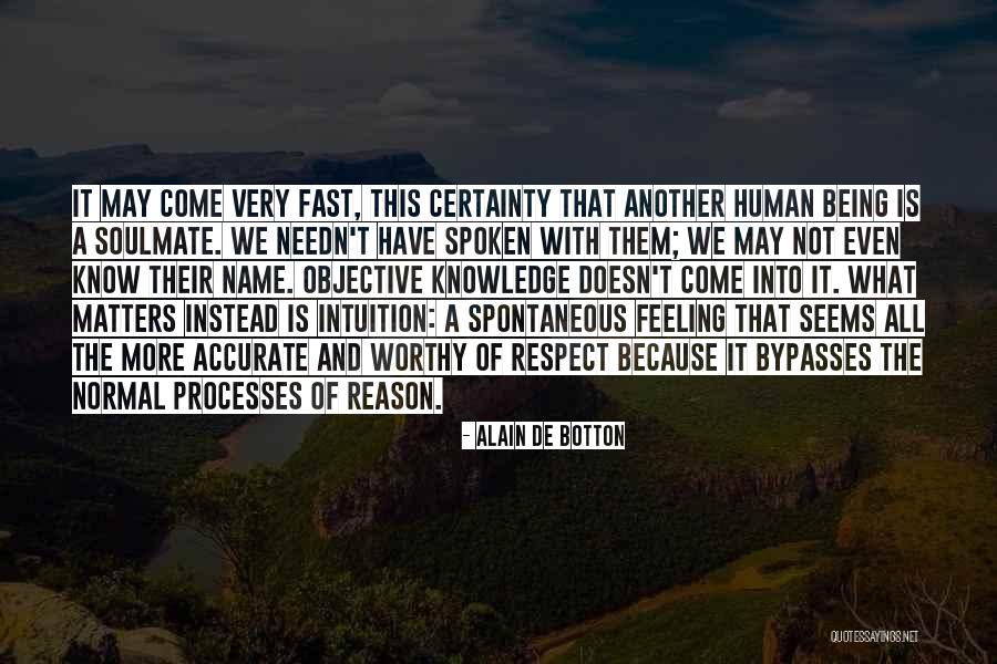 Not Feeling Worthy Quotes By Alain De Botton