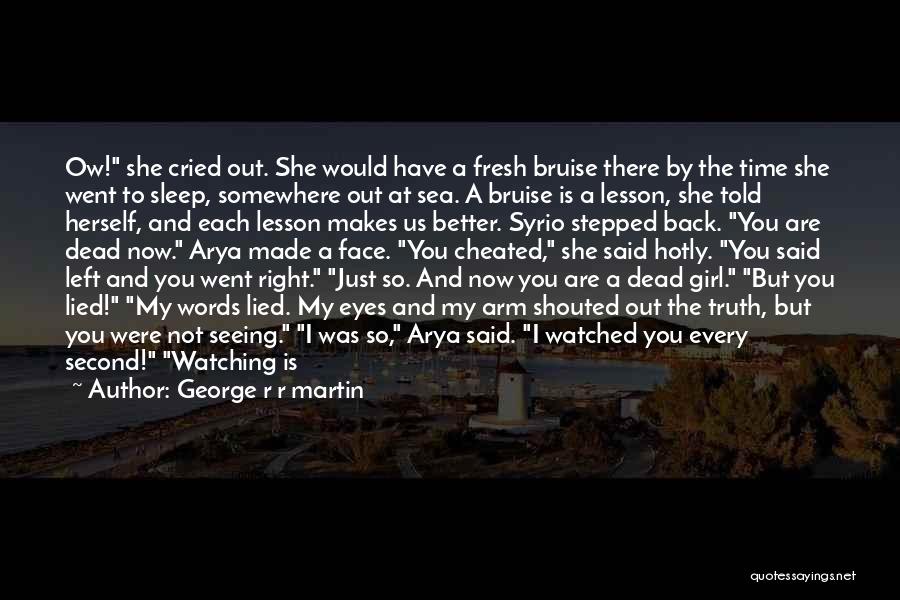 Not Fighting Back Quotes By George R R Martin