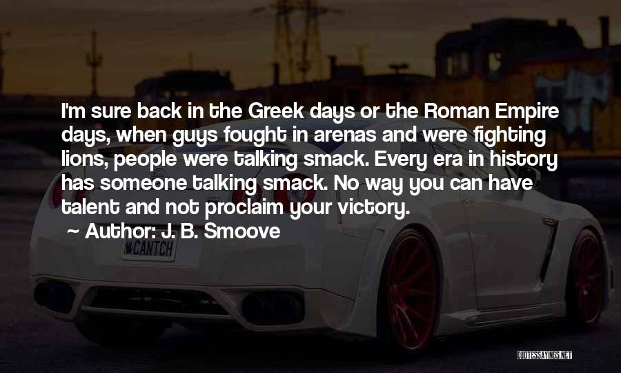 Not Fighting Back Quotes By J. B. Smoove