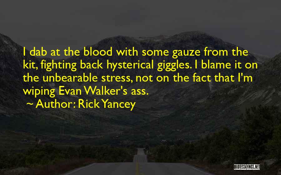Not Fighting Back Quotes By Rick Yancey