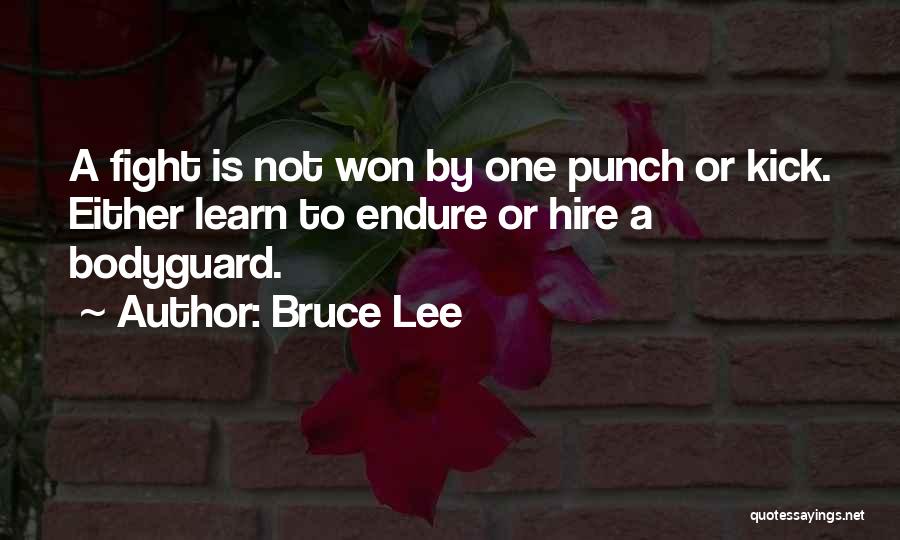 Not Fighting Quotes By Bruce Lee