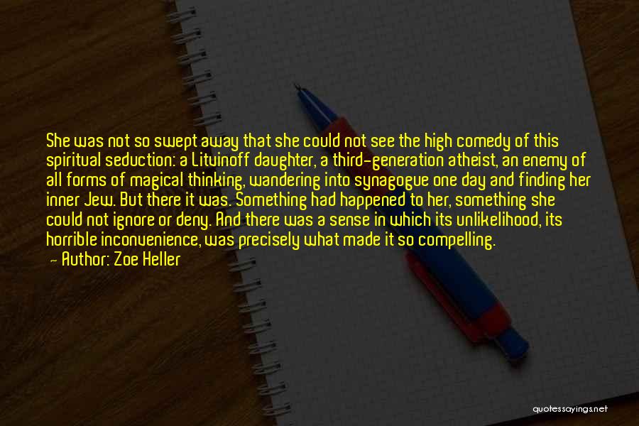 Not Finding The One Quotes By Zoe Heller