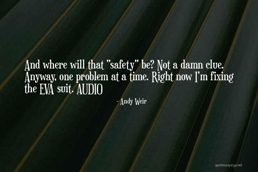 Not Fixing A Problem Quotes By Andy Weir Not Fixing A Problem Quotes By Andy Weir